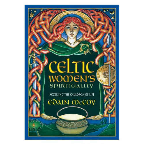 Cover of Celtic Women's Spirituality book by Edain McCoy featuring a Celtic knotwork design and a woman with a cauldron